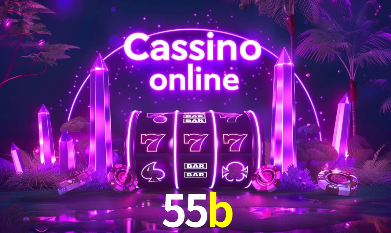 55b - cassino ao vivo